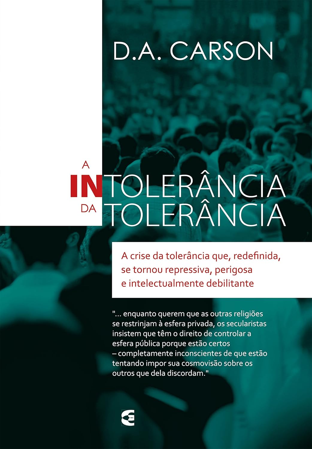 intolerância da tolerância