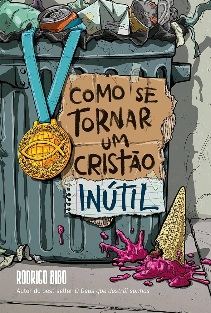 Como se tornar um cristão inútil